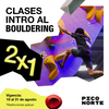 2x1 Clases intro a la escalada | San Pedro